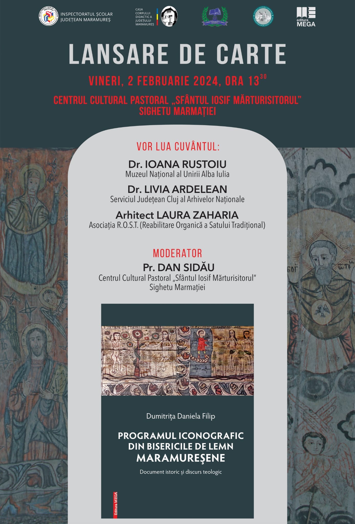 Lansare de carte la Sighetu Marmației - „Programul iconografic de bisericile de lemn maramureșene: document istoric și discurs teologic”, semnată de dr. Dumitrița Daniela Filip