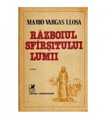 Recenzie: Războiul sfârşitului lumii” de Mario Vargas Llosa
